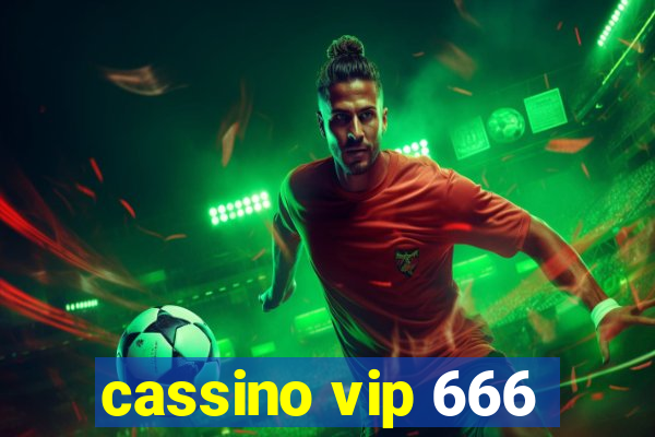 cassino vip 666